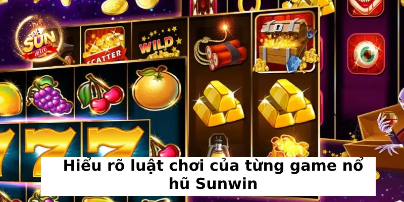 Hiểu rõ luật quy định cho từng trò